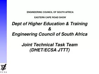 ENGINEERING COUNCIL OF SOUTH AFRICA EASTERN CAPE ROAD SHOW