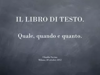 il libro di testo quale quando e quanto