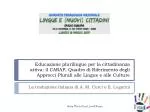 La traduzione italiana di A. M. Curci e E. Lugarini - slide 1