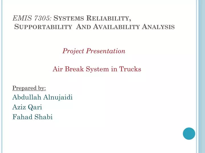 emis 7305 systems reliability supportability and availability analysis