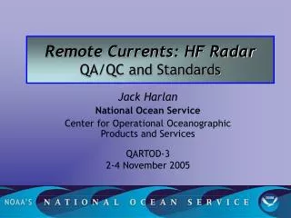 Remote Currents: HF Radar QA/QC and Standards