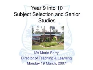 Year 9 into 10 Subject Selection and Senior Studies