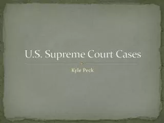 U.S. Supreme Court Cases