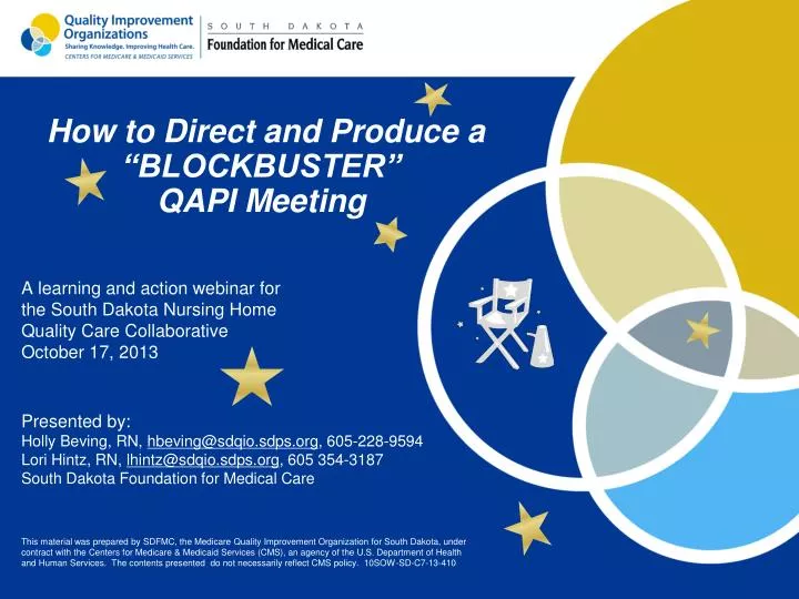 how to direct and produce a blockbuster qapi meeting