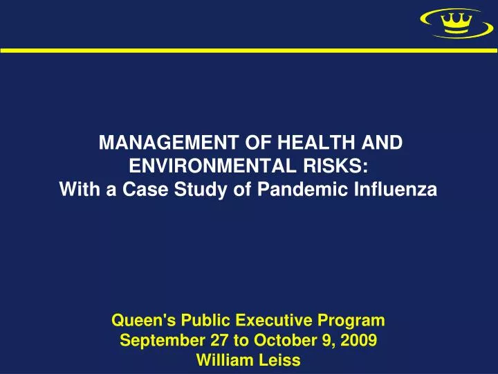 management of health and environmental risks with a case study of pandemic influenza