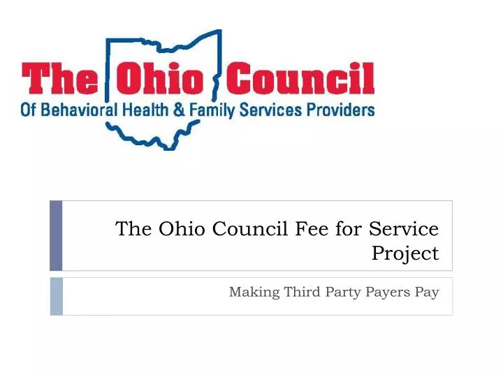 the ohio council fee for service project