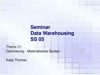 seminar data warehousing ss 05