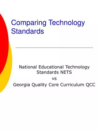 Comparing Technology Standards