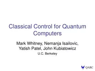 Classical Control for Quantum Computers