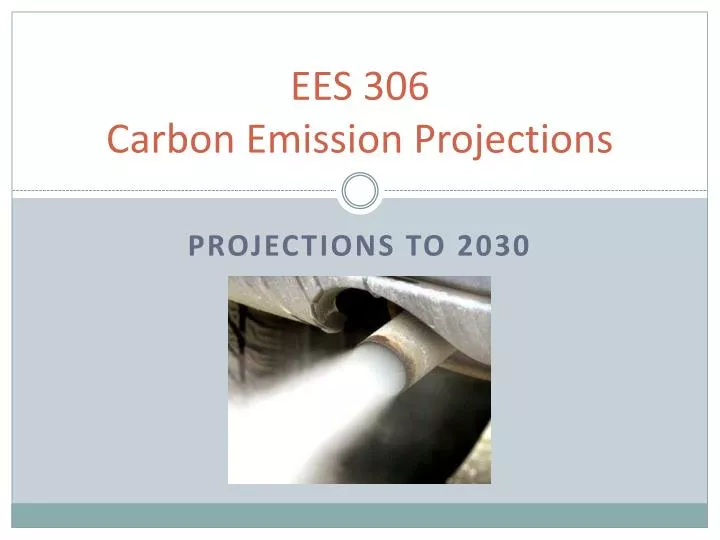 ees 306 carbon emission projections