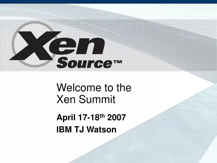 welcome to the xen summit