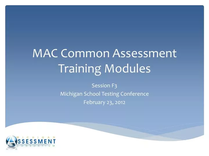 mac common assessment training modules