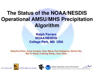 The Status of the NOAA/NESDIS Operational AMSU/MHS Precipitation Algorithm