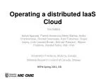 Operating a distributed IaaS Cloud - slide 1