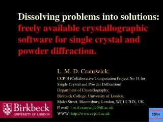 L. M. D. Cranswick, CCP14 (Collaborative Computation Project No 14 for