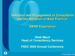 Dilek Macit Head of Consultancy Services FIDIC 2005 Annual Conference