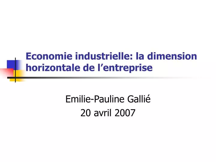 economie industrielle la dimension horizontale de l entreprise
