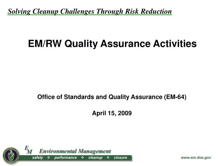 em rw quality assurance activities