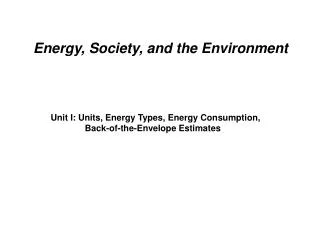 Energy, Society, and the Environment