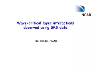 Wave-critical layer interactions observed using GPS data