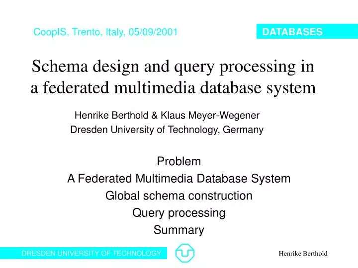 schema design and query processing in a federated multimedia database system
