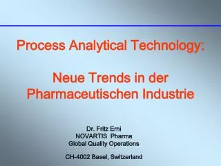 Process Analytical Technology: Neue Trends in der Pharmaceutischen Industrie