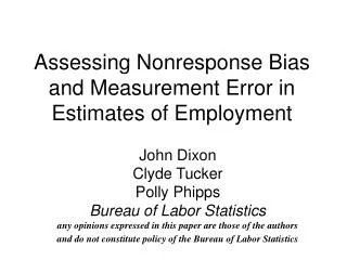Assessing Nonresponse Bias and Measurement Error in Estimates of Employment