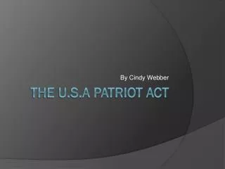 The U.S.A Patriot Act