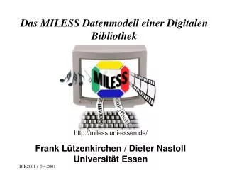 Frank Lützenkirchen / Dieter Nastoll Universität Essen