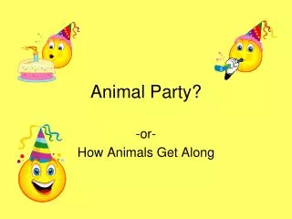 Animal Party?
