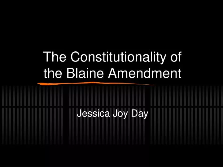 the constitutionality of the blaine amendment