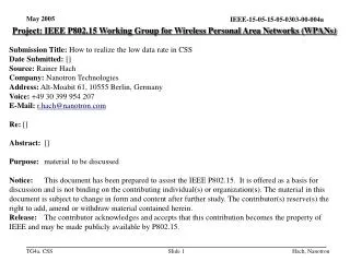 Project: IEEE P802.15 Working Group for Wireless Personal Area Networks (WPANs)