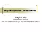 Shape Analysis for Low-level Code: Ensuring Memory Safety - slide 1