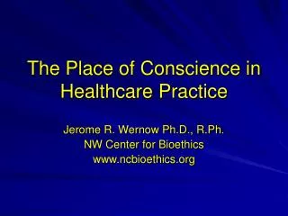 The Place of Conscience in Healthcare Practice