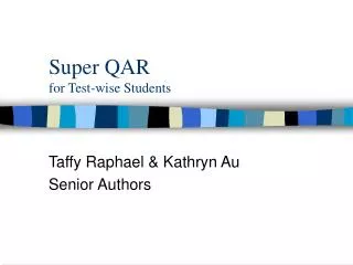 Super QAR for Test-wise Students