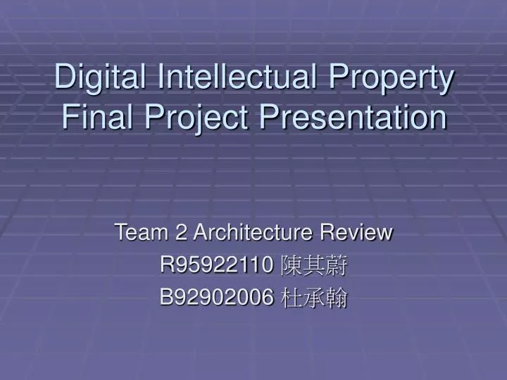 digital intellectual property final project presentation