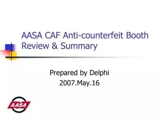 AASA CAF Anti-counterfeit Booth Review &amp; Summary