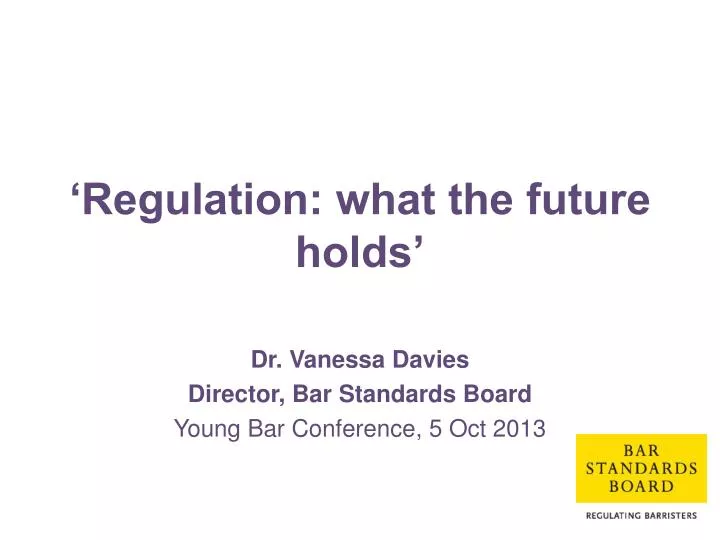 regulation what the future holds