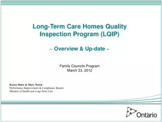 Long-Term Care Homes Quality Inspection Program (LQIP) ~ Overview &amp; Up-date ~