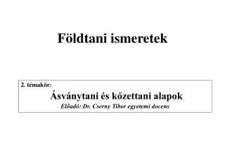 f ldtani ismeretek
