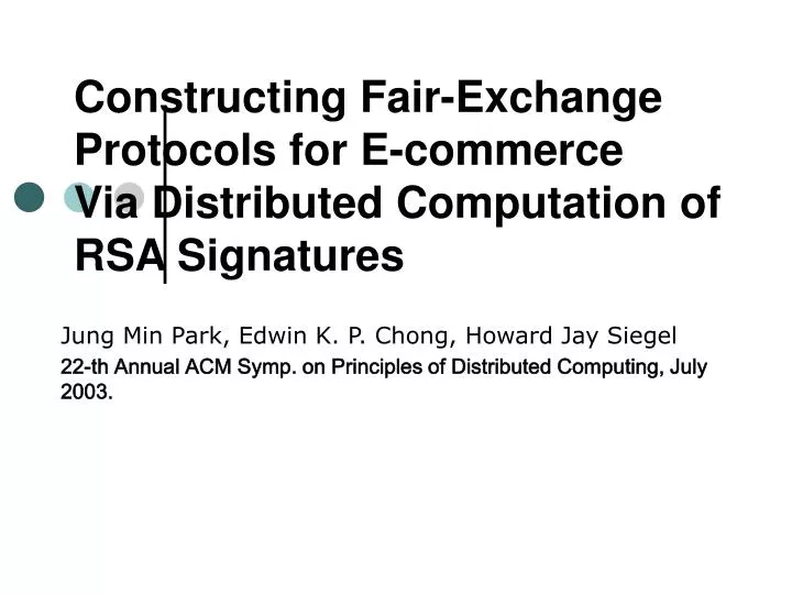 constructing fair exchange protocols for e commerce via distributed computation of rsa signatures