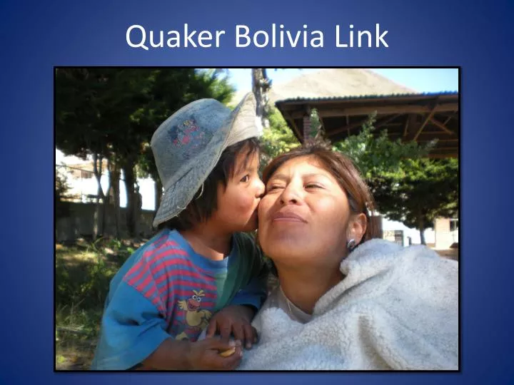 quaker bolivia link