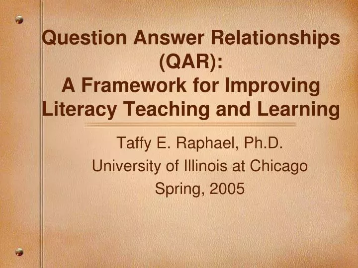 question answer relationships qar a framework for improving literacy teaching and learning
