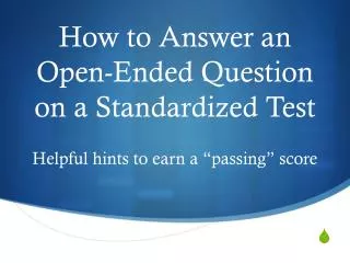 How to Answer an Open-Ended Question on a Standardized Test