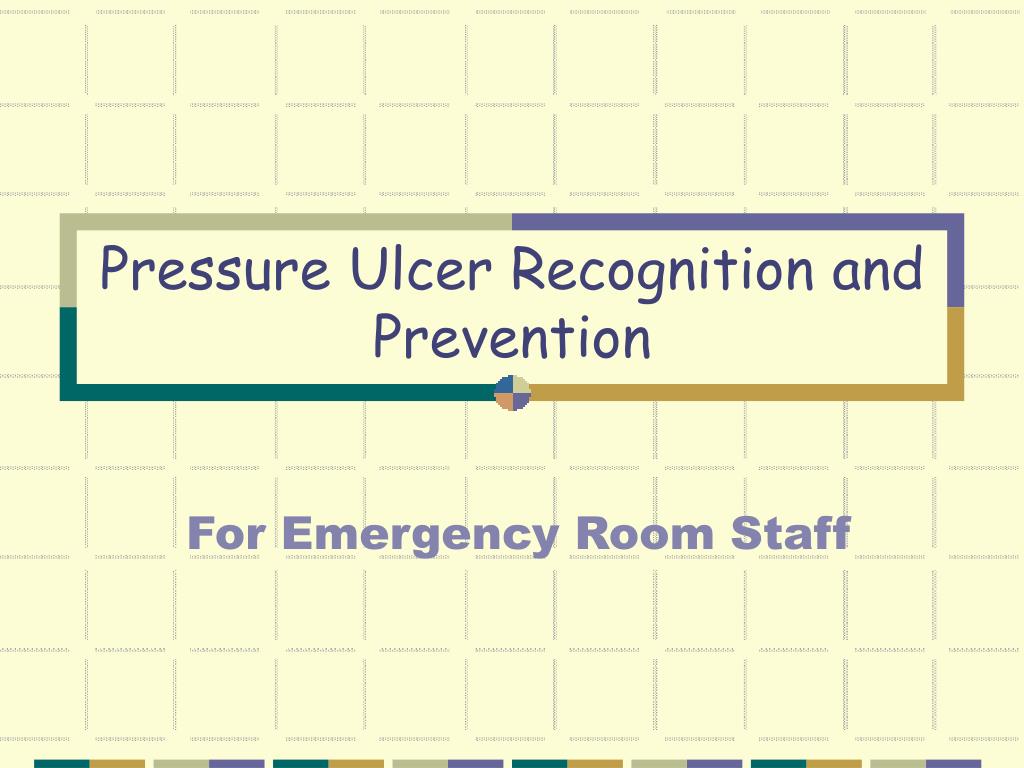 PPT - Pressure Ulcer Recognition and Prevention PowerPoint Presentation ...