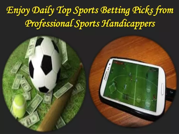 enjoy daily top sports betting picks from professional sports handicappers