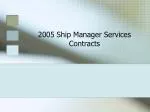 2005 Ship Manager Services Contracts - slide 1