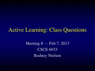 Active Learning: Class Questions