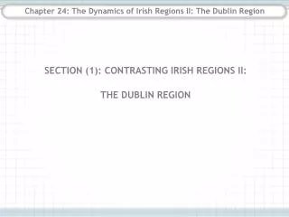 Chapter 24: The Dynamics of Irish Regions II: The Dublin Region