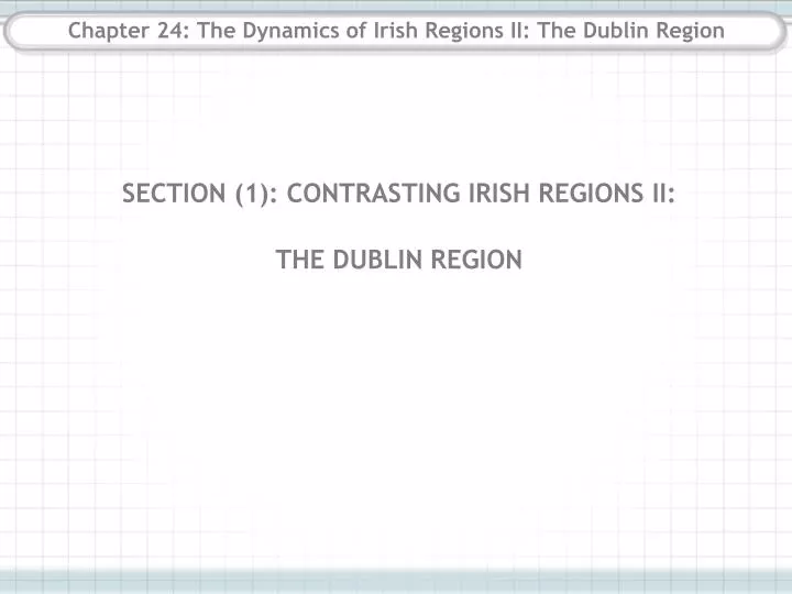 chapter 24 the dynamics of irish regions ii the dublin region